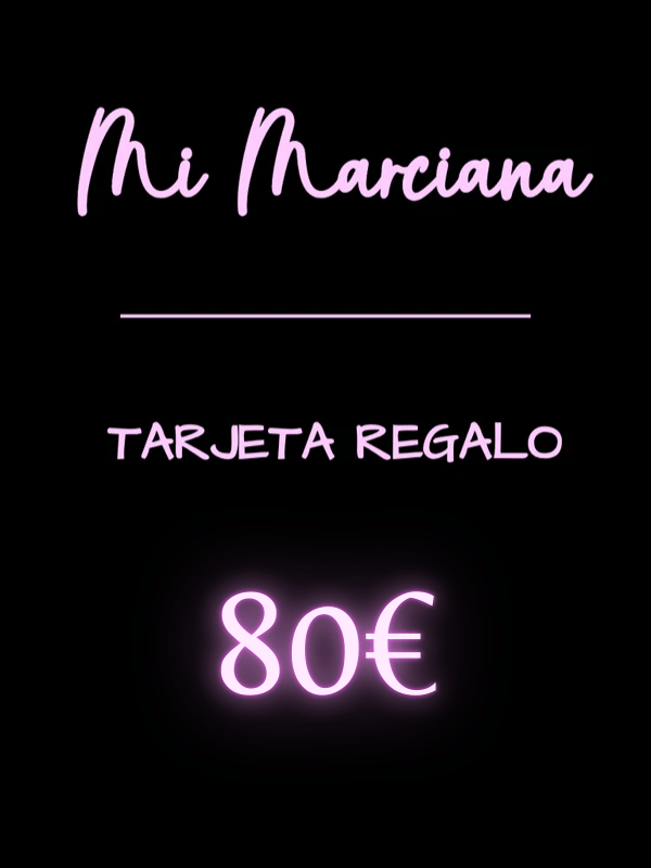 TARJETA REGALO 80€ - Mi Marciana